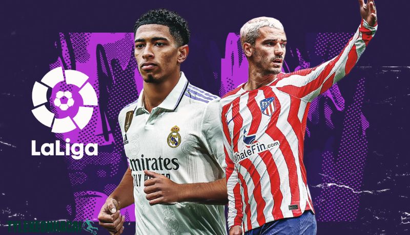 La Liga là gì và vì sao giải đấu này đặc biệt?